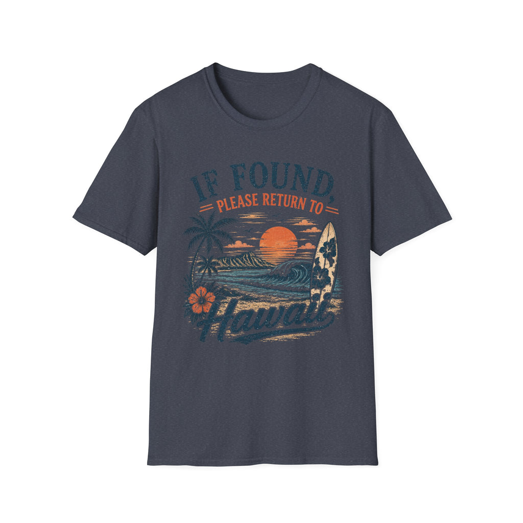 If Found Please Return To Hawaii Tee