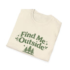 Find Me Outside Tee