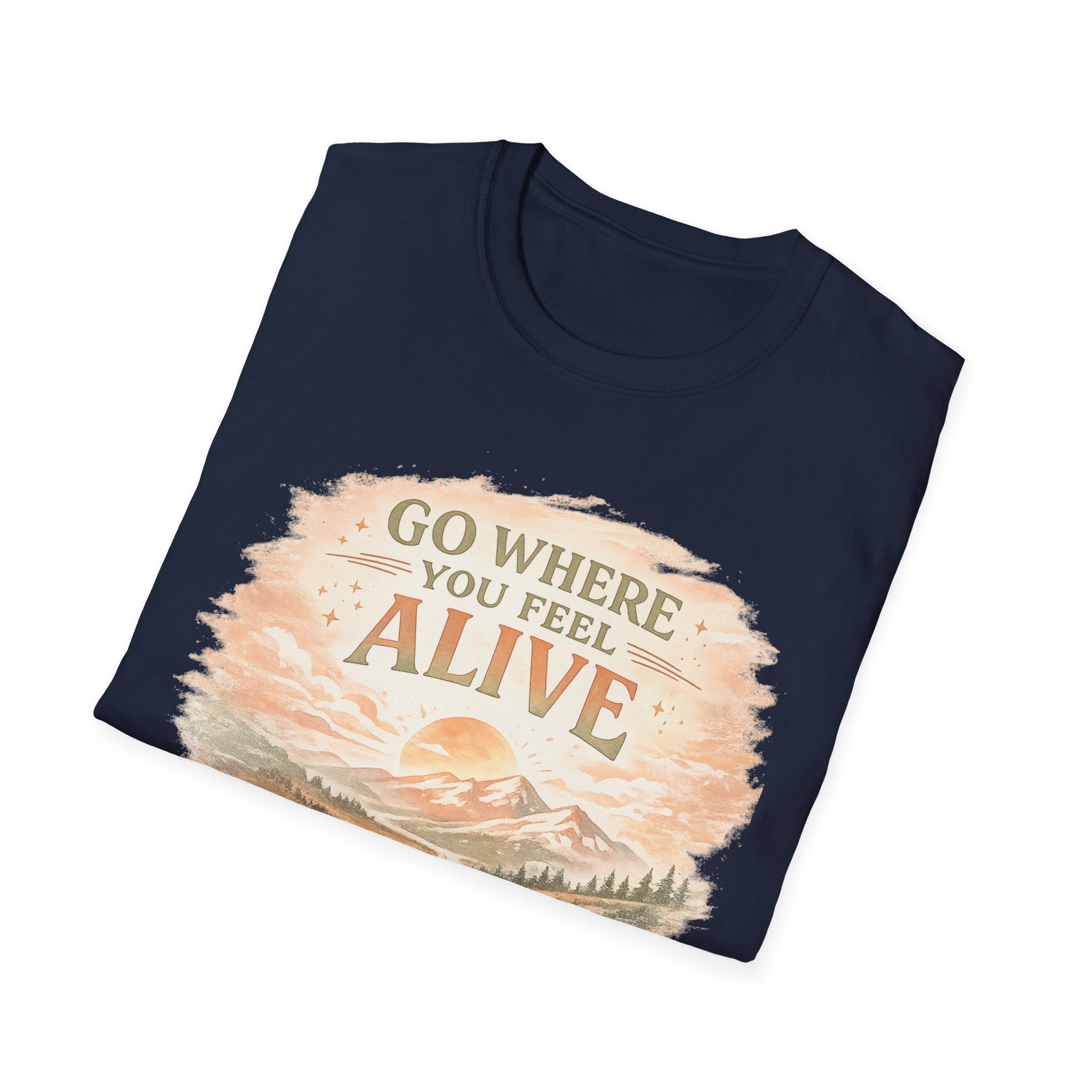Go Where You Feel Alive Tee