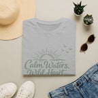 Calm Waters, Wild Heart T-Shirt