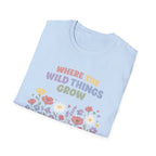 Where the wild things Grow Tee