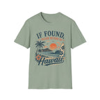 If Found Please Return To Hawaii Tee