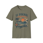 If Found Please Return To Hawaii Tee