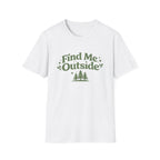Find Me Outside Tee
