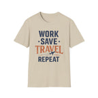 Work Save Travel Repeat Tee