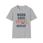 Work Save Travel Repeat Tee