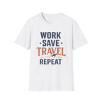 Work Save Travel Repeat Tee