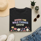Where the wild things Grow Tee