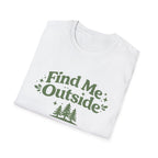 Find Me Outside Tee