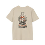 Mildly Toxic Energy Tee