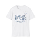 Lake Air, No Cares T-Shirt
