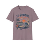 If Found Please Return To Hawaii Tee