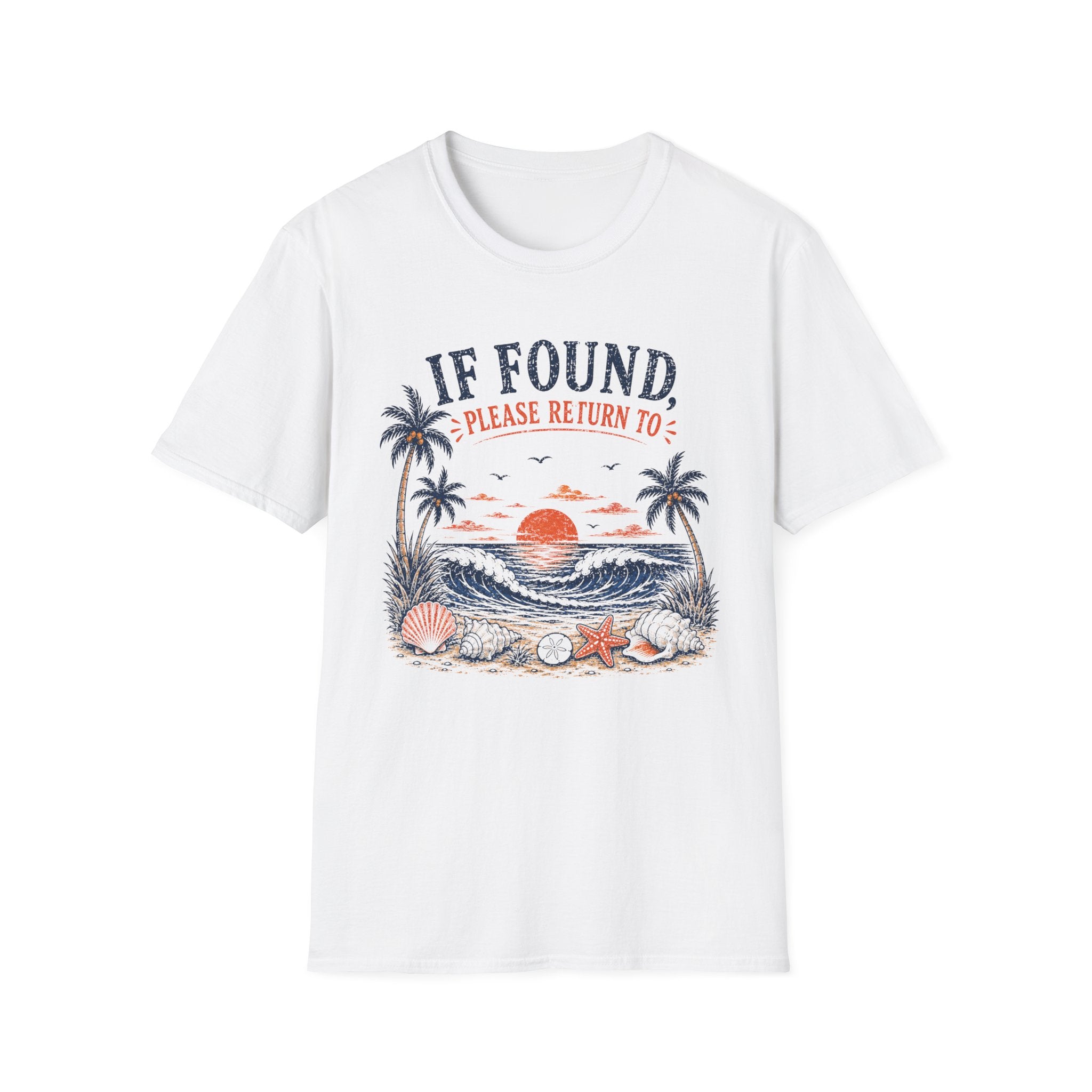 If Found Please Return To Beach Tee